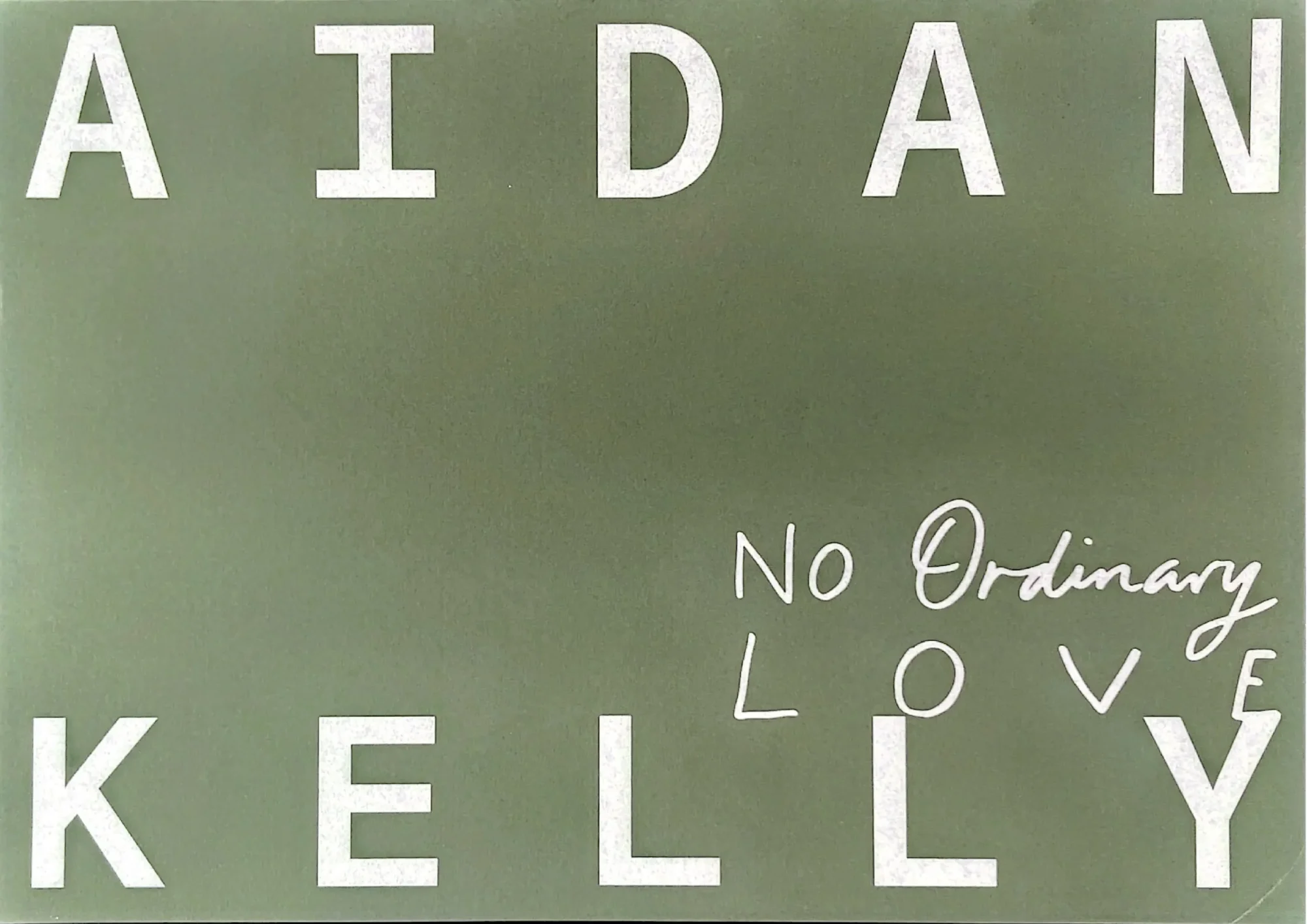 No Ordinary Love Aidan Kelly