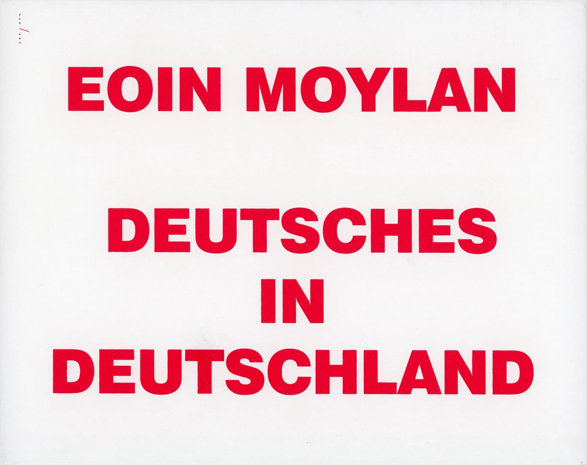 Deutsches in Deutschland Eoin Moylan